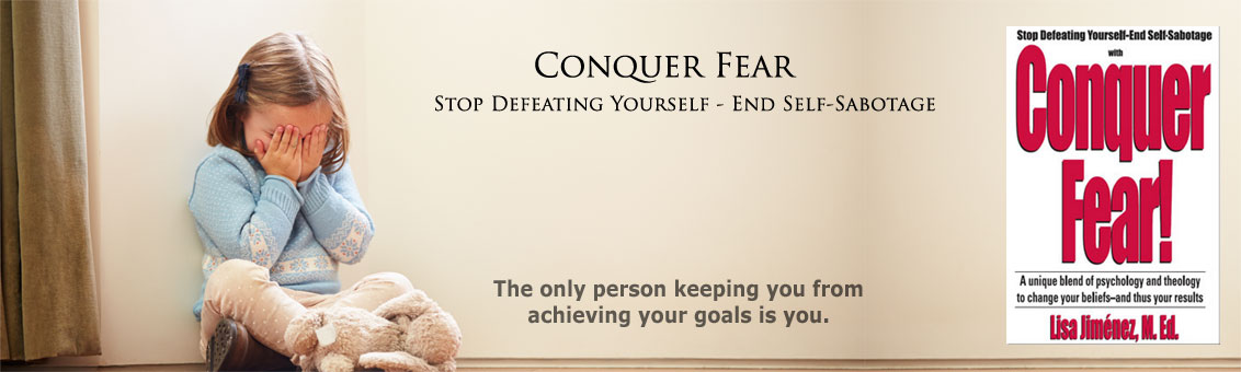 Conquer Fear